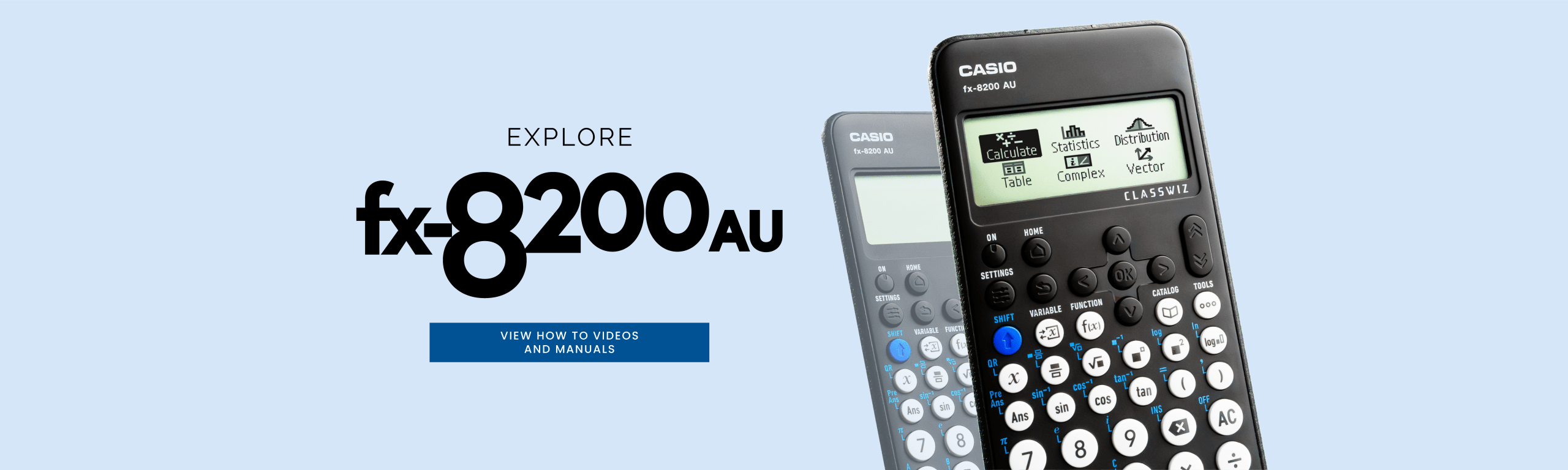 Explore all how to videos and manuals to help you use your fx-8200 AU